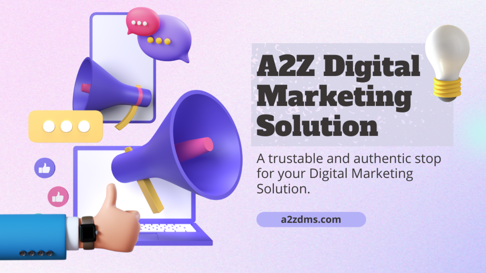 Why is A2ZDMS the best digital marketing agency for you